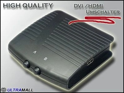 High Quality HDMI / DVI Kombi Umschalter